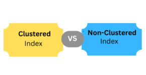 Clustered Vs. Non-Clustered